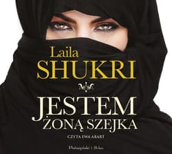 Jestem żoną szejka - audiobook - Laila Shukri