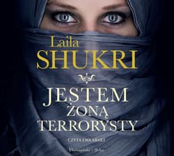 Jestem żoną terrorysty - audiobook - Laila Shukri