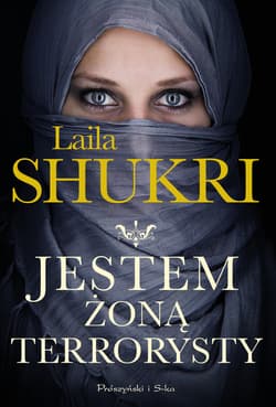 Jestem żoną terrorysty - ebook - Laila Shukri