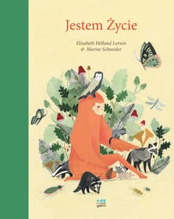 Jestem Życie - Helland Larsen Elisabeth, Schneider Marine