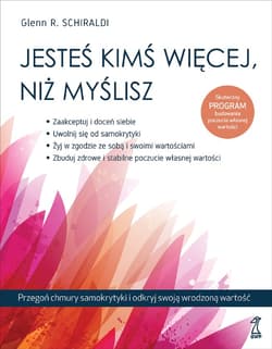 Jesteś kimś więcej, niż myślisz - ebook - Schiraldi Glen R.