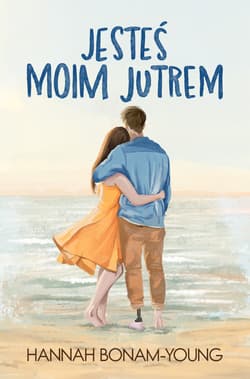 Jesteś moim jutrem - Hannah Bonam-Young