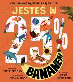 Jesteś w 25% bananem - Brooks Susie