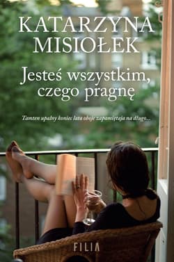 Jesteś wszystkim czego pragnę - Katarzyna Misiołek