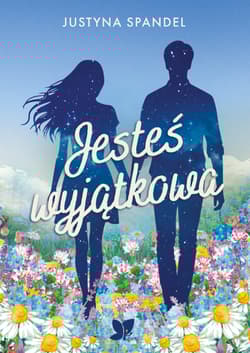 Jesteś wyjątkowa - Justyna Spandel