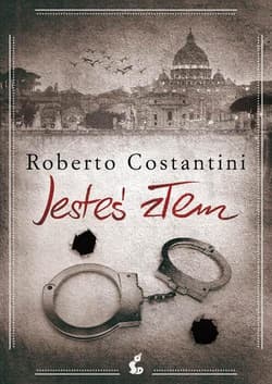 Jesteś złem - Roberto Costantini