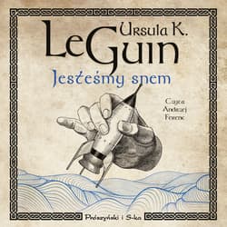 Jesteśmy snem - audiobook - Ursula K. Le Guin