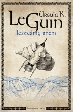 Jesteśmy snem - ebook - Ursula K. Le Guin
