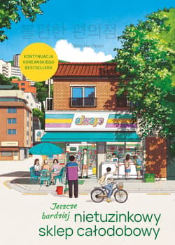 Jeszcze bardziej nietuzinkowy sklep całodobowy (barwione brzegi) - ebook - Kim Ho-Yeon