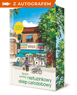 Jeszcze bardziej nietuzinkowy sklep całodobowy (barwione brzegi) - książka z autografem