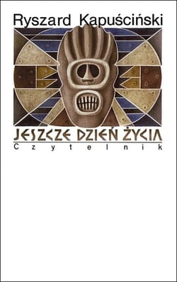 Jeszcze dzień życia - Ryszard Kapuściński