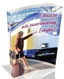 Jeszcze nie zwariowałam (chyba)