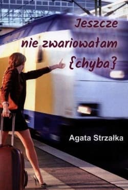 Galeria - zdjęcie nr. 1 - Jeszcze nie zwariowałam (chyba)
