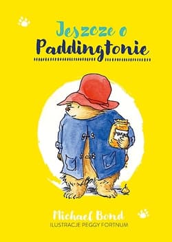 Jeszcze o Paddingtonie - Michael Bond