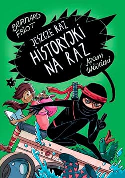 Jeszcze raz historyjki na raz - Bernard Friot