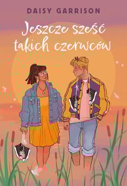 Jeszcze sześć takich czerwców - Daisy Garrison
