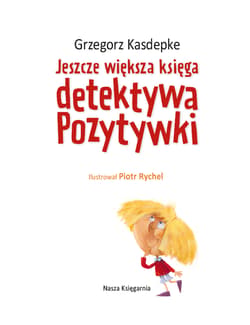 Galeria - zdjęcie nr. 3 - Jeszcze większa księga detektywa Pozytywki