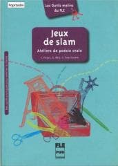 Jeux de slam. Ateliers de poesie orale - Camille Vorger, Abry Dominique, Katia Bouchoueva