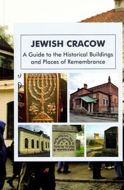 Jewish Cracow. A guide to the Jewish historical buildings and monuments of Cracow wyd. 4 - Eugeniusz Duda