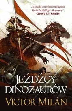 Jeźdźcy dinozaurów - Victor Milan