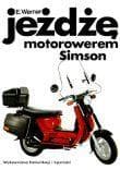 Jeżdżę motorowerem Simson WKŁ - Erhard Werner