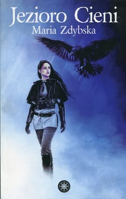 Jezioro Cieni - Maria Zdybska