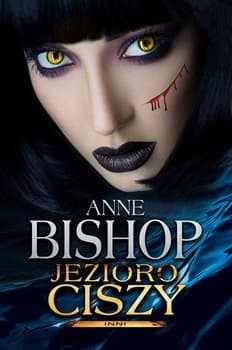 Jezioro Ciszy. Inni. Tom 6 - Anne Bishop