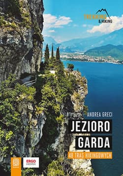 Jezioro Garda. 48 tras hikingowych - ebook - Andrea Greci