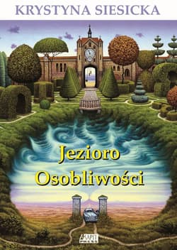 Jezioro Osobliwości - Krystyna Siesicka