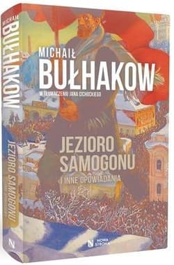 Jezioro samogonu i inne opowiadania - Michaił Bułhakow