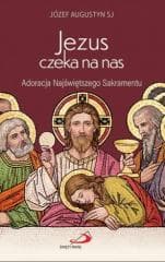 Jezus czeka na nas - Wołochowicz Piotr