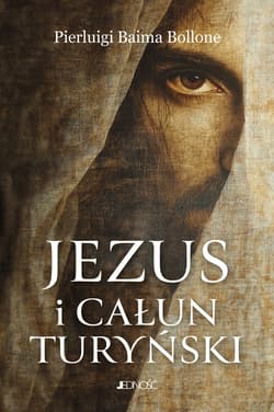 Jezus i Całun Turyński - Pierluigi Baima Bollone