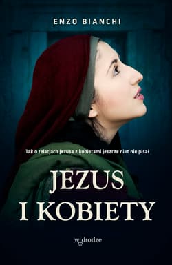 Jezus i kobiety - Bianchi Enzo
