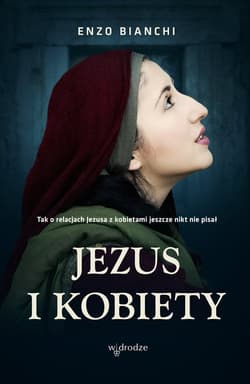 Jezus i kobiety - Bianchi Enzo