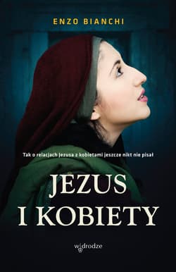 Jezus i kobiety - ebook - Bianchi Enzo
