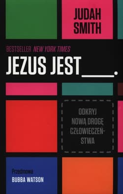 Jezus jest Odkryj nową drogę człowieczeństwa