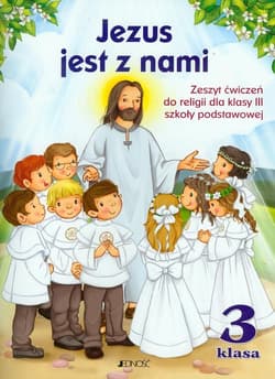 Jezus jest z nami 3 Zeszyt ćwiczeń z płytą CD Szkoła podstawowa - Jerzy Snopek, Kurpiński Dariusz