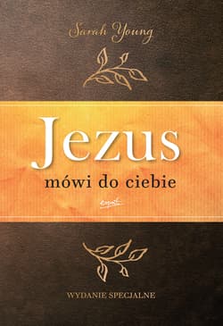 Jezus mówi do ciebie wydanie jubileuszowe - Sarah Young