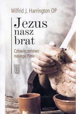 Jezus nasz brat - Harrington Wilfrid