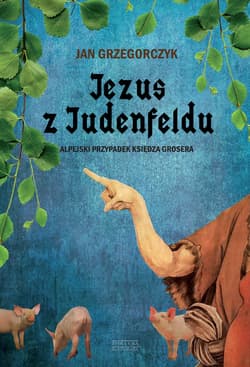 Jezus z Judenfeldu - ebook - Jan Grzegorczyk