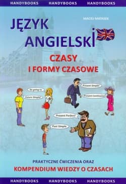 Język angielski. Czasy i formy czasowe