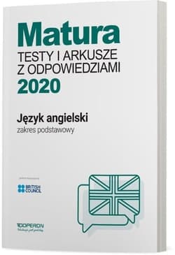 Język angielski Matura 2020 Testy i arkusze z odpowiedziami Zakres podstawowy Szkoła ponadgimnazjalna