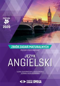 Język angielski Matura 2020 Zbiór zadań maturalnych Poziom podstawowy