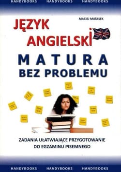 Język angielski. Matura bez problemu - Maciej Matasek
