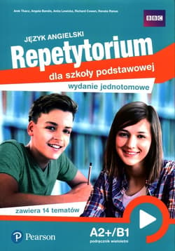 Język angielski Repetytorium A2+/B1 Podręcznik wieloletni Szkoła podstawowa. Wydanie jednotomowe