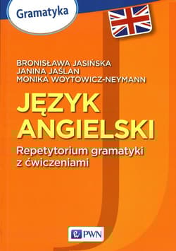 Język angielski repetytorium gramatyki z ćwiczeniami - Janina Jaślan, Bronisława Jasińska