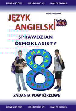 Język angielski. Sprawdzian ósmoklasisty - Maciej Matasek