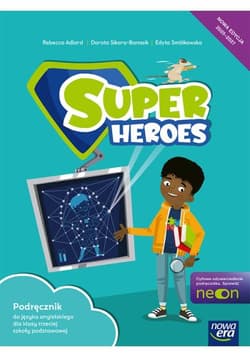 Język angielski Super Heroes podręcznik dla klasy 3 szkoły podstawowej EDYCJA 2025-2027 - Adlard Rebecca, Sikora-Banasik Dorota