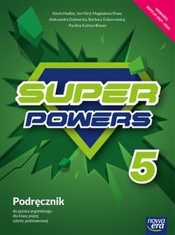 Język angielski Super Powers podręcznik dla klasy 5 szkoły podstawowej EDYCJA 2021-2023 - Praca zbiorowa
