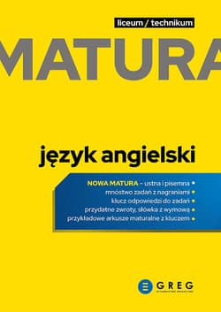 Język angielski. Ustna i pisemna. Matura 2024 - Opracowanie Zbiorowe